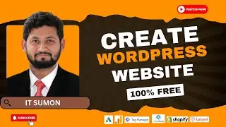 How to Create Free WordPress Website for Beginners || IT Sumon