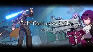 Solo Caelus VS Kafka | Trailblazer Only