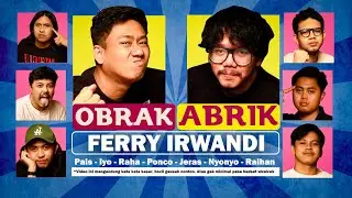 Segini Skill FERRY IRWANDI???
