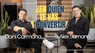 DANI CARMONA En Entrevista con ALEX SUMANO