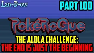 The End Is Only The Beginning (+ Variant Update Overview) | PokeRogue | Part 100