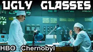 HBO Chernobyl. What's Up With Those Ugly Glasses? 