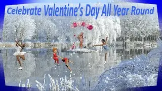 Beyond Valentine's Day - Unique Ways To Celebrate Love All Year Round!