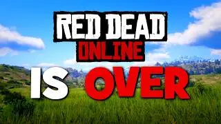 Red Dead Online is Finally Dead
