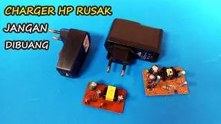 PROYEK BARU DARI CHARGER HP RUSAK