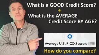 What is a GOOD Credit Score in 2025? What's the Average Credit Score Overall & By Age / Generation?