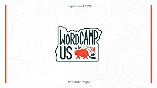 WordCamp US - Programming Day 2 - Friday - Timbers