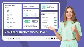 Custom Video Player by VdoCipher: Demo Tutorial