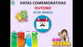 19 ABRIL - 20/03 INÍCIO DO OUTONO