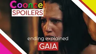 Gaia Ending Explained (Spoilers)
