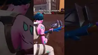 How To Get Unreal 