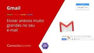 Como enviar anexos muito grandes no seu e mail - Gmail