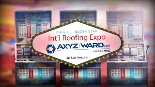 🌟 Join AXYZ WARDJET at the International Roofing Expo! 🌟 Feb 6-8 Las Vegas - Booth 8149