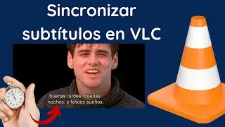 VLC como sincronizar subtítulos