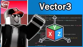 Vector3 - Roblox Gelişmiş Script Dersi #7