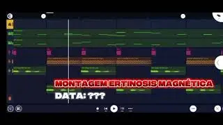 MONTAGEM ERTINOSIS MAGNÉTICA (anti sprunki da dz7?) Collab with DJ XFOCOS