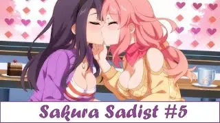 Sakura Sadist - Mari's end [Part 5]