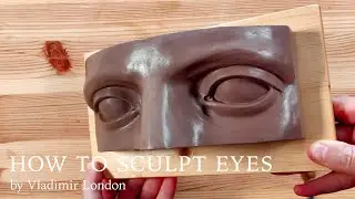 How to Sculpt Eyes