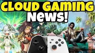 NEW AAA Game, Genshin Impact Mobile, New Games, & More! | Stadia | GFN | XCloud | Cloud Gaming