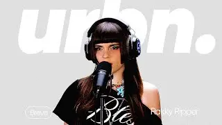 Rakky Ripper - Breve | Urbn. Live Session 023 (Temp 2: Session 06)