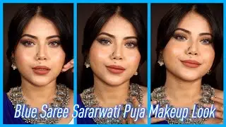 Saraswati Puja Makeup Tutorial ✨️| Easy Blue Saree Festive Makeup Look 💙 | Glam & Glow With Riya