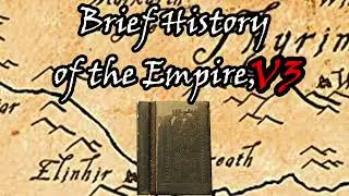 Elder Scroll Books TLDR Brief history of the empire V3