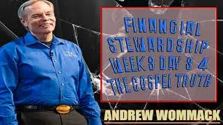 y2mate.com - Andrew Wommack Ministries    Financial Stewardship  Week 3 Day 3  4  The Gospel Truth