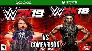 WWE 2K19 VS 2K18 Xbox One