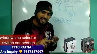 windows ac | selector switch | wiring connection | window ac fan motor connection | #actrainingittc