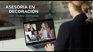 Asesoría en decoración por Videollamada