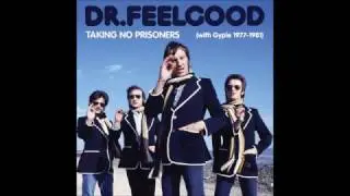Dr.  Feelgood -  Coming To You