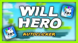 Autoclicker gra w Will Hero / Autoclicker Plays Will Hero | Ciacho YT