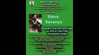 AES NY Section Steppin Up The Stream w Steve Savanyu 6.23.2020