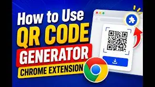 How to Use QR Code Generator Chrome Extension