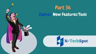 Canva's New Features/Tools (2023) - BG Remover/Magic Eraser/Magic Edit