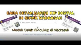 Cara Cetak Kartu KIP Digital di SIPMA