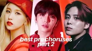 The best pre choruses in kpop part 2