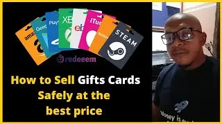 How to Sell Gift Cards safely and at the Best Price (Amazon, google play, iTunes, Steam, Xbox, etc)
