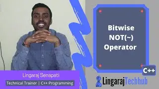 Bitwise NOT~ Operator  in C++ #17