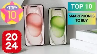 Top 10 smartphones to Buy in 2024 #apple #samsung #top10