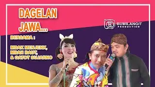 DAGELAN JAWA KOCAK - MBAH BAUT, MENJENK & GATOT SUJARNO