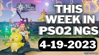 PSO2 NGS This week in NGS Update info 4-19-2023