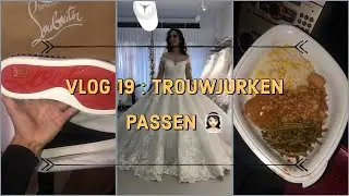 VLOG 19 : BRUIDSJURKEN PASSEN