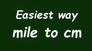 Convert Mile to Centimeter (mile to cm) - Formula, Example, Convertion Factor