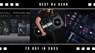 WHAT DJ GEAR TO GET IN 2023