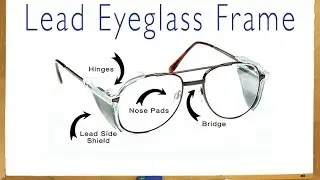 The Parts of a Lead Eyeglass Frame