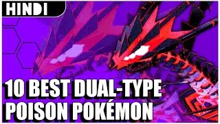 10 dual type poison Pokemon/10 Pokemon that have two types
