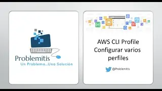 AWS CLI Profiles Configurar varios perfiles