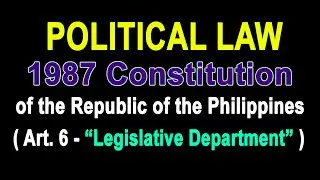 Audio Codal:  1987 Constitution of the Philippines: Art 6 - Legislative Dept #audiocodal #realvoice
