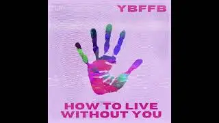 HOW TO LIVE WITHOUT YOU - KAYKO